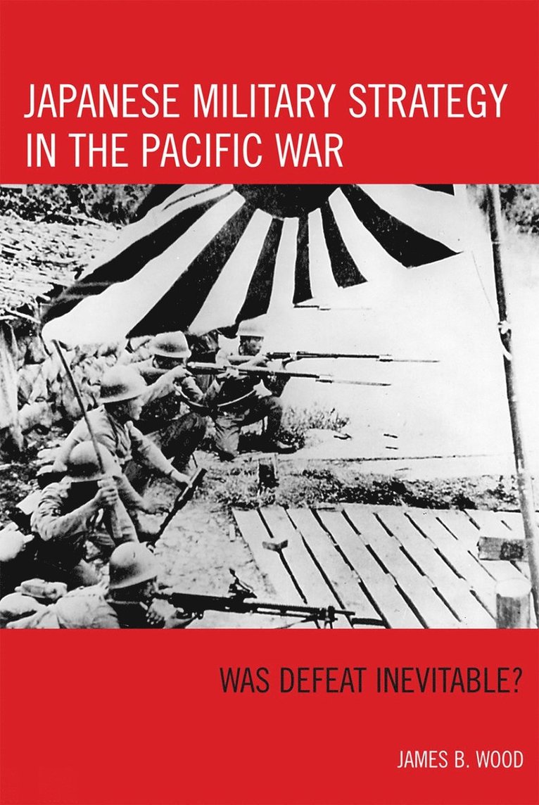 Japanese Military Strategy in the Pacific War 1