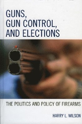 Guns, Gun Control, and Elections 1