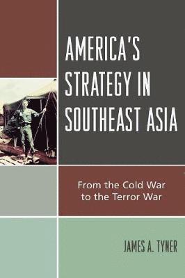 America's Strategy in Southeast Asia 1