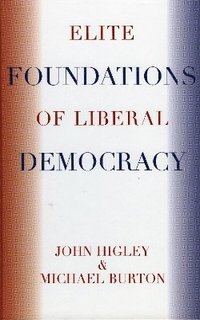 bokomslag Elite Foundations of Liberal Democracy