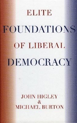 bokomslag Elite Foundations of Liberal Democracy