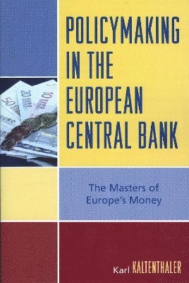 bokomslag Policymaking in the European Central Bank
