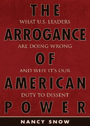 bokomslag Arrogance of American Power