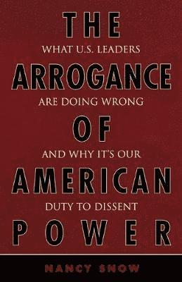 Arrogance of American Power