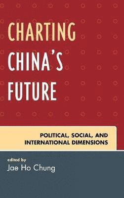 bokomslag Charting China's Future