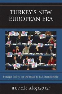 bokomslag Turkey's New European Era