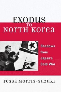 bokomslag Exodus to North Korea