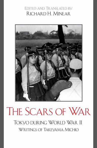 Richard H. Minear - Scars of War, Inbunden