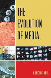 bokomslag The Evolution of Media