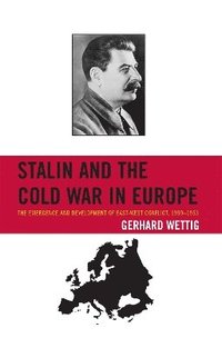 bokomslag Stalin and the Cold War in Europe