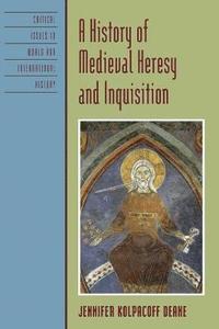bokomslag History of Medieval Heresy and Inquisition