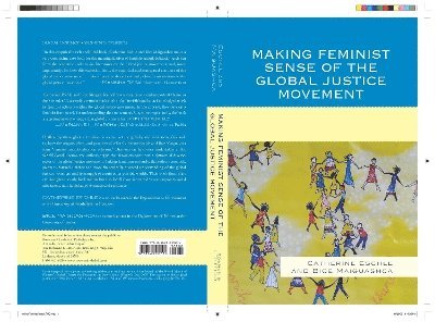 Making Feminist Sense of the Global Justice Movement 1