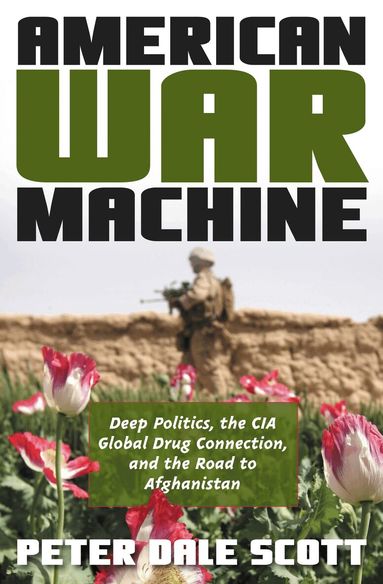 Peter Dale Scott - American War Machine, Häftad