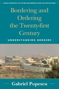 bokomslag Bordering and Ordering the Twenty-first Century