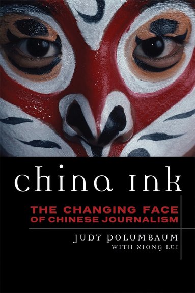 Judy Polumbaum - China Ink, Häftad