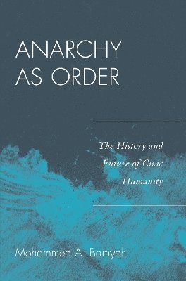 Anarchy as Order 1