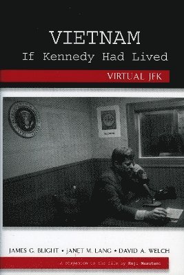 bokomslag Vietnam If Kennedy Had Lived