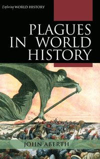 bokomslag Plagues in World History