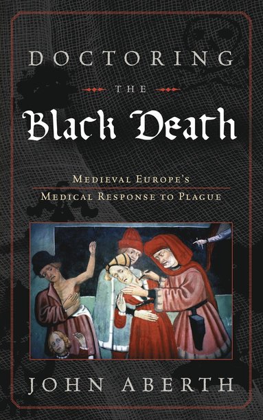 bokomslag Doctoring the Black Death