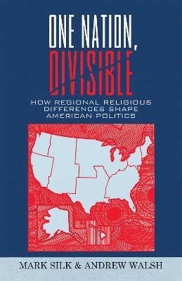 Mark Silk, Andrew Walsh - One Nation, Divisible, Inbunden