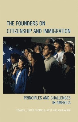 The Founders on Citizenship and Immigration 1