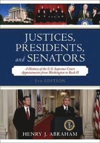 bokomslag Justices, Presidents, and Senators