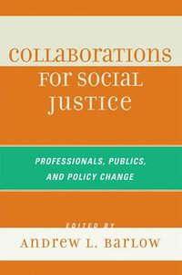 bokomslag Collaborations for Social Justice