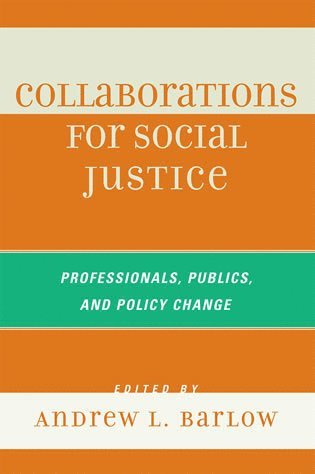 Andrew L. Barlow - Collaborations for Social Justice, Inbunden