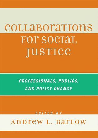 Andrew L. Barlow - Collaborations for Social Justice, Häftad