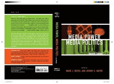 Mark J. Rozell, Jeremy D. Mayer - Media Power, Media Politics, Inbunden