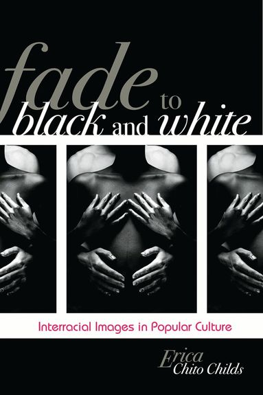 Erica Chito Childs - Fade to Black and White, Häftad