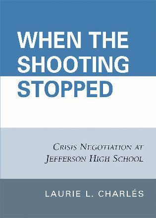 Laurie L. Charlés - When the Shooting Stopped, Häftad