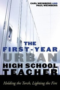 bokomslag The First-Year Urban High School Teacher
