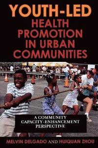 bokomslag Youth-Led Health Promotion in Urban Communities