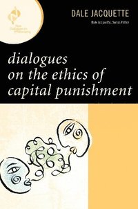 bokomslag Dialogues on the Ethics of Capital Punishment