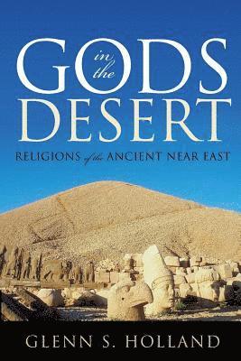 Gods in the Desert