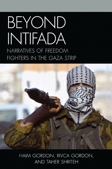 Haim Gordon, Rivca Gordon, Taher Shriteh - Beyond Intifada, Häftad