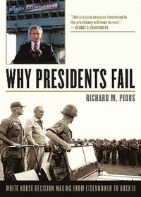 bokomslag Why Presidents Fail