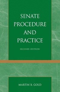 bokomslag Senate Procedure and Practice