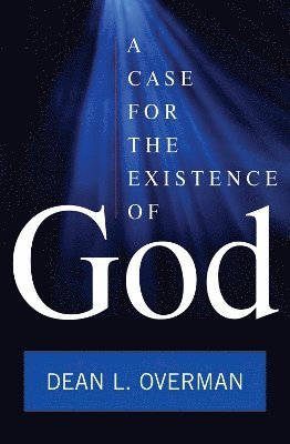 bokomslag A Case for the Existence of God