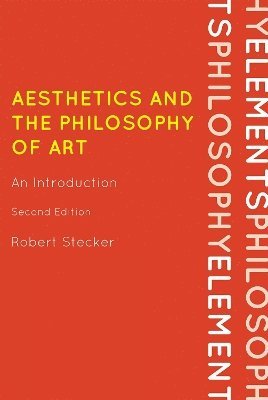 Aesthetics and the Philosophy of Art 1