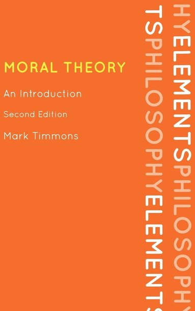 bokomslag Moral Theory: An Introduction