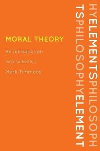 bokomslag Moral Theory: An Introduction