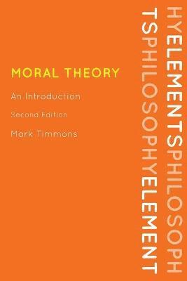 Moral Theory (Second Edition) 1