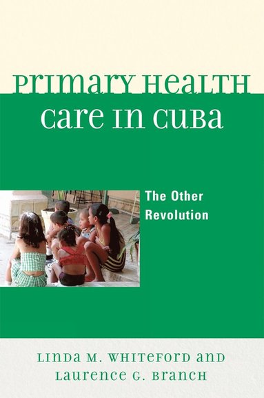 bokomslag Primary Health Care in Cuba