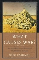 Greg Cashman - What Causes War?, Häftad