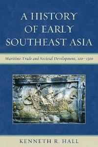 bokomslag A History of Early Southeast Asia