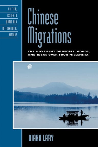 Diana Lary - Chinese Migrations, Inbunden