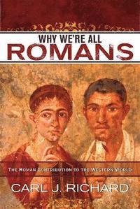 bokomslag Why We're All Romans