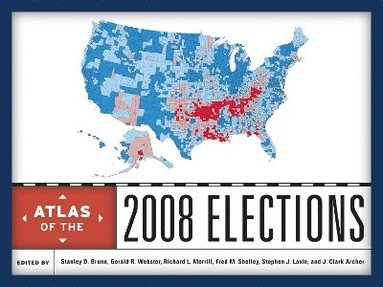 bokomslag Atlas of the 2008 Elections